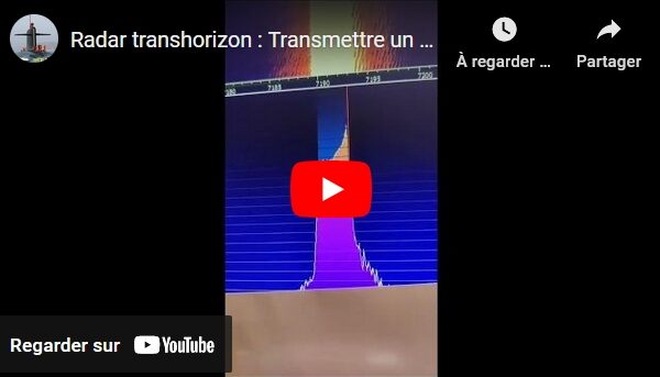 Radar transhorizon : Emettre avec le même type de signal pour tester son émetteur radioamateur