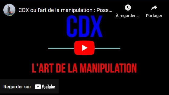 CDX ou l'art de la manipulation