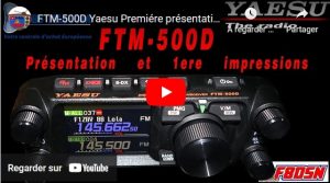 Yaesu FTM500D : Présentation en vidéo